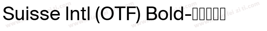 Suisse lntl (OTF) Bold字体转换